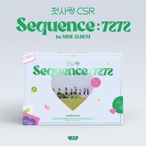 CSR (첫사랑) - 미니앨범 1집 [Sequence : 7272]